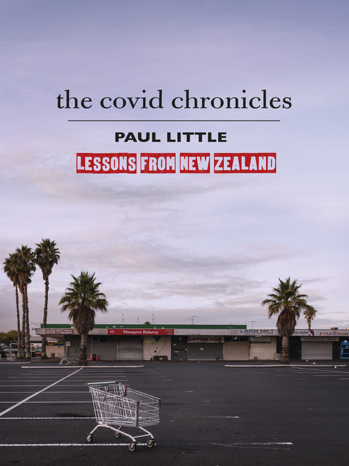 Title details for The Covid Chronicles by Paul Little - Available